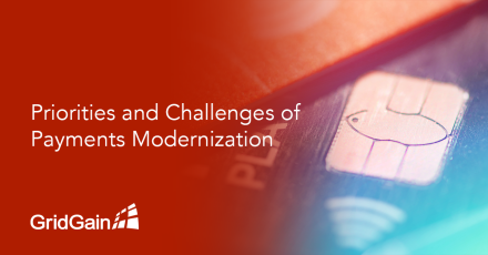 Priorities and Challenges of Payments Modernization