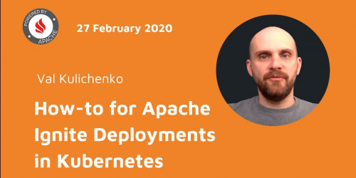 How-to for Apache Ignite Deployments in Kubernetes