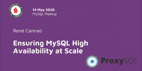 Ensuring MySQL High Availability at Scale - René Cannaò (ProxySQL)