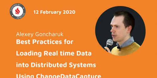Best Practices for Loading Real time Data into Distributed Systems Using Change Data Capture
