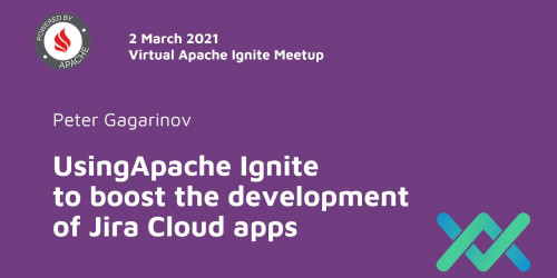 Using Apache Ignite to boost the development of Jira Cloud apps
