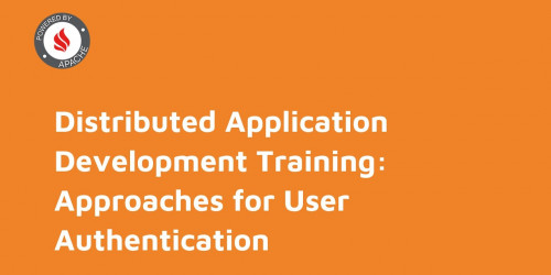 Distributed Application Development Training: Approaches for User Authentication