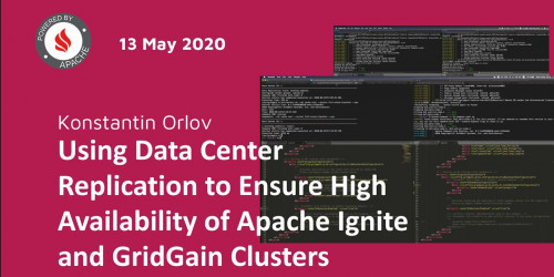 Using Data Center Replication to Ensure High Availability of Apache Ignite and GridGain Clusters