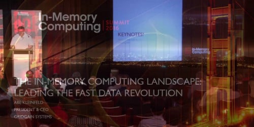 IMC Summit 2016 Keynote  - The In Memory Computing Landscape   Abe Kleinfeld