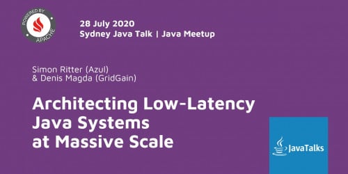 Architecting Low-Latency Java Systems at Massive Scale for Sydney Java Talk | Java Meetup