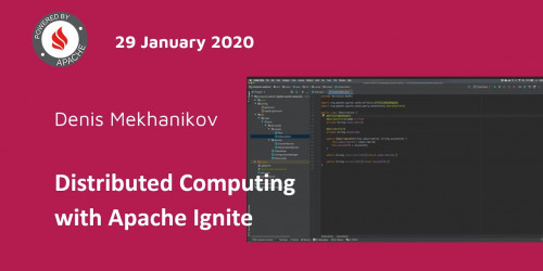 Distributed Computing with Apache Ignite