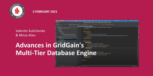 New Advances in GridGain's Multi-Tier Database Engine