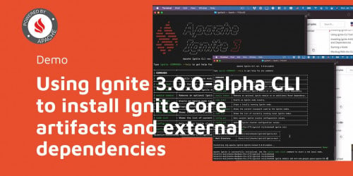 Using Ignite 3.0.0-alpha CLI to install Ignite core artifacts and external dependencies